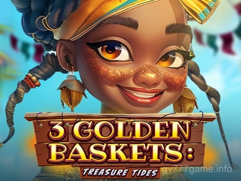 3 Golden Baskets_ Treasure Tides